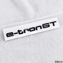 Load image into Gallery viewer, 30 40 45 50 E-tron GT Letters Trunk Emblem for Audi