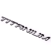 Load image into Gallery viewer, Titanium Emblem for Ford