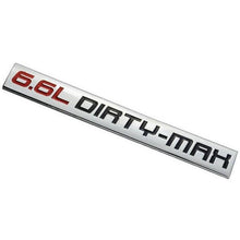Load image into Gallery viewer, 1pcs 6.6L Dirty-Max Emblems Stickers for Chevrolet
