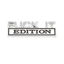 Load image into Gallery viewer, Fuck It Edition Emblem Sticker
