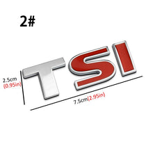 Load image into Gallery viewer, 1Pcs New 3D Metal TSI Car Side Fender Rear Trunk Emblem Badge Decals for VW Volkswagen Sagitar Golf Magotan Golf Tiguan Passat
